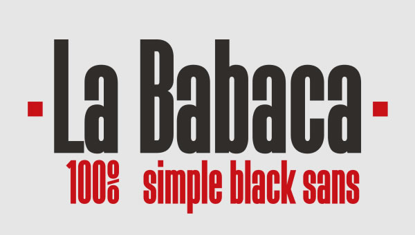 La Babaca: A Black Sans Serif Font for Bold Digital Headlines